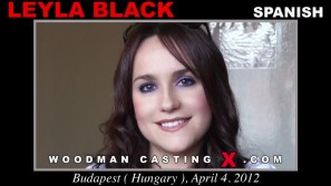Access Leyla Black casting in streaming. A Spanish girl, Leyla Black will have sex with Pierre Woodman. 