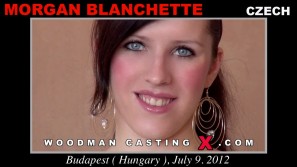 Watch our casting video of Morgan Blanchette. Erotic meeting between Pierre Woodman and Morgan Blanchette, a Czech girl. 